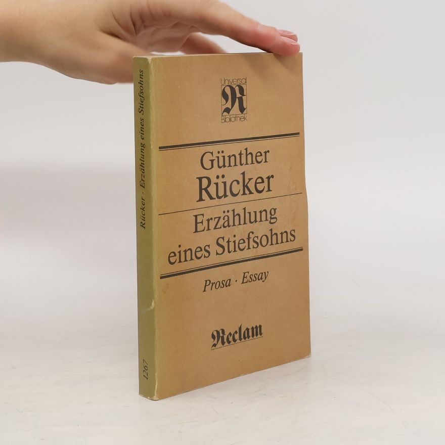 Günther Rücker Erzählung eines Stiefsohns