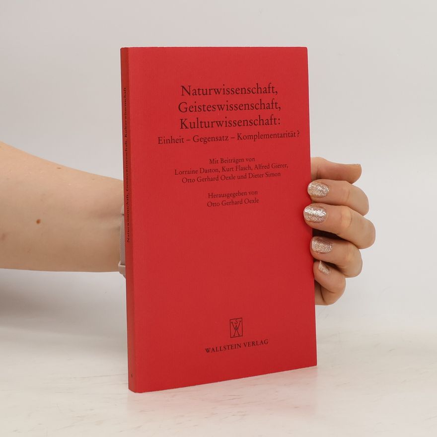 Lorraine Daston Naturwissenschaft, Geisteswissenschaft, Kulturwissenschaft