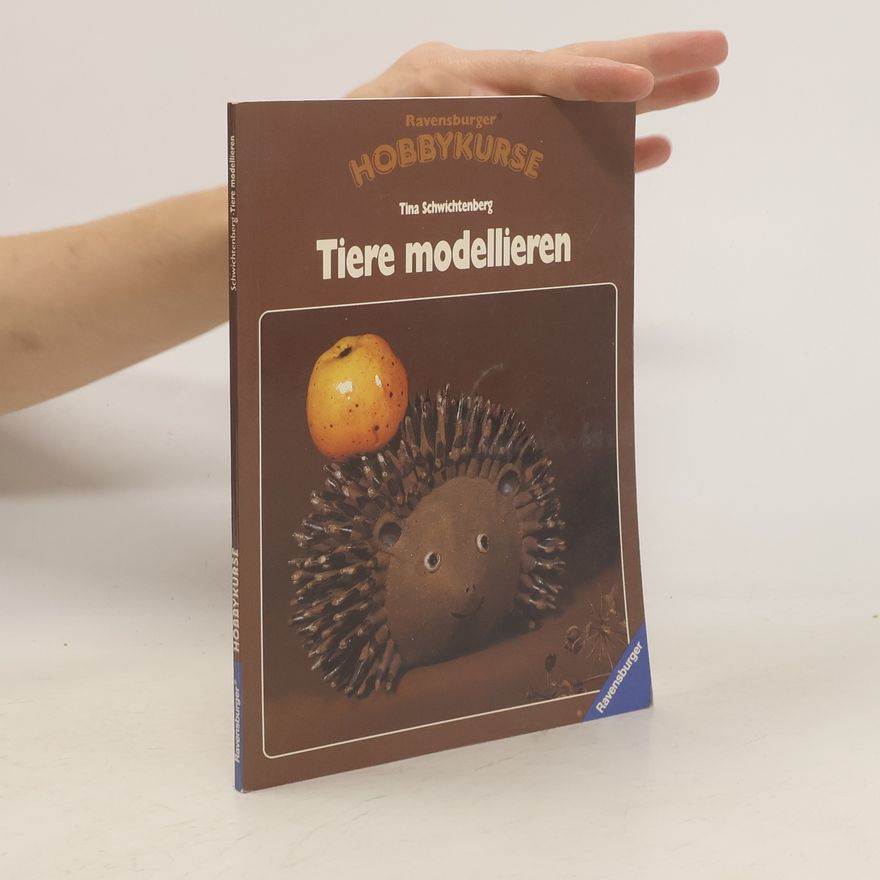 Tina Tiere modellieren