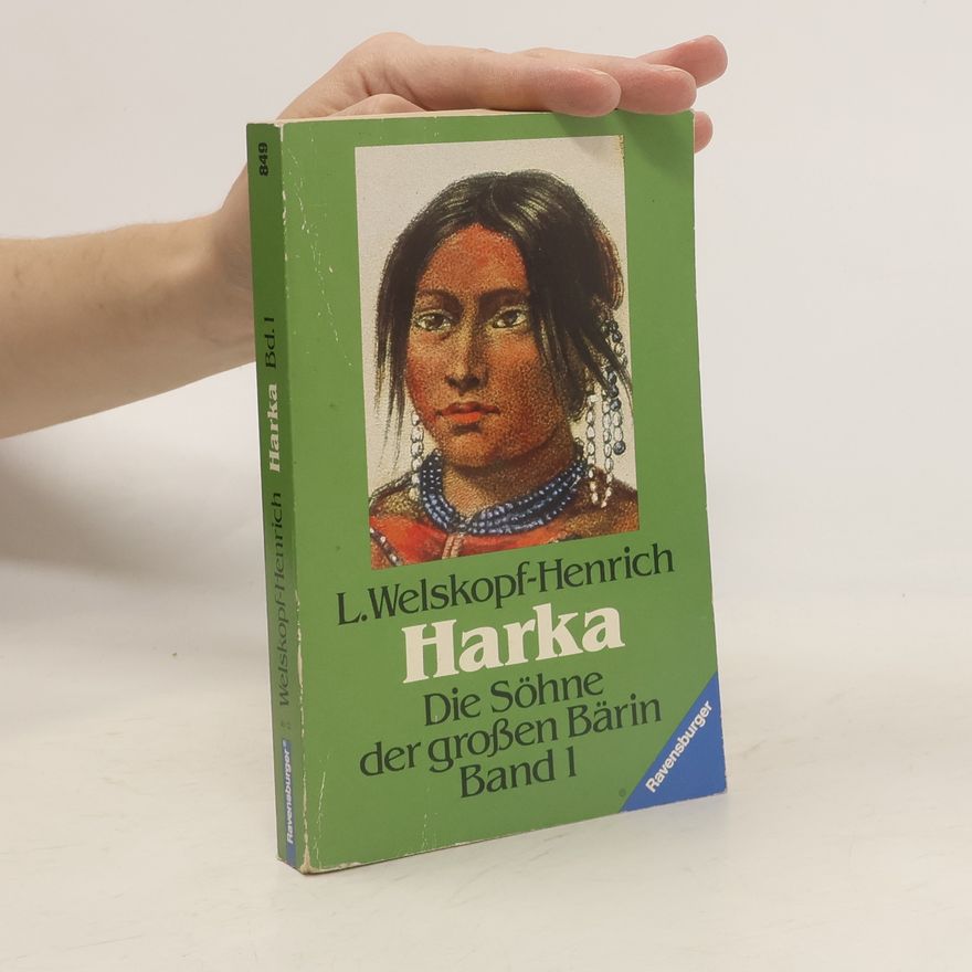 Liselotte Welskopfová-Henrichová Die Söhne der grossen Bärin. Band 1