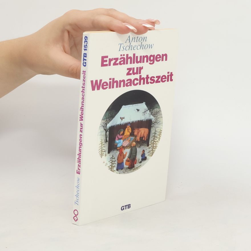 Anton Chekhov Erzählungen zur Weihnachtszeit