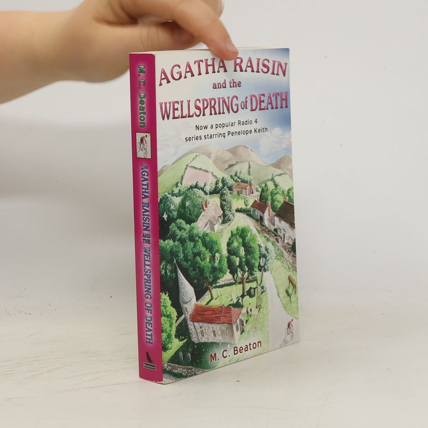 Marion Chesney Agatha Raisin and the Wellspring of Death