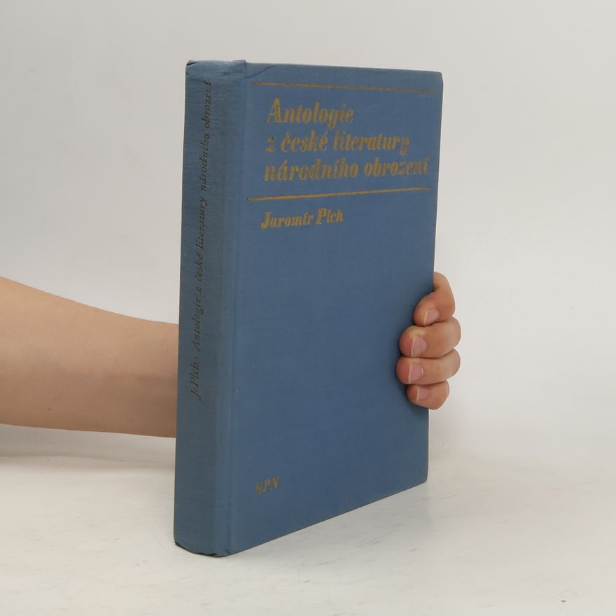 Jaromír Plch Antologie z české literatury národního obrození