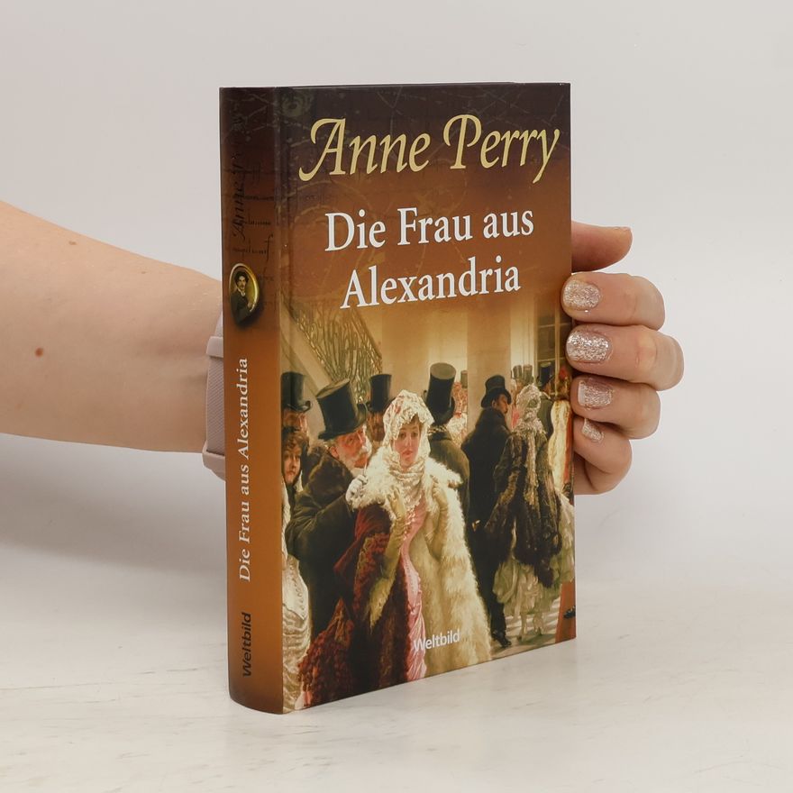 Anne Perry Die Frau aus Alexandria