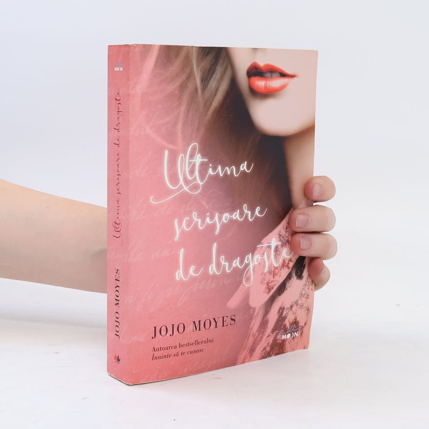 Jojo Moyes Ultima scrisoare de dragoste