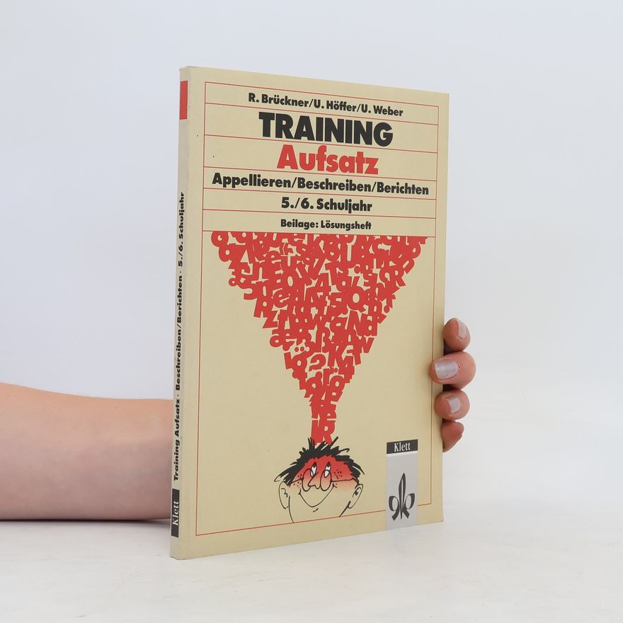 Kolektív autorov Training Aufsatz - Appellieren, Beschreiben, Berichten