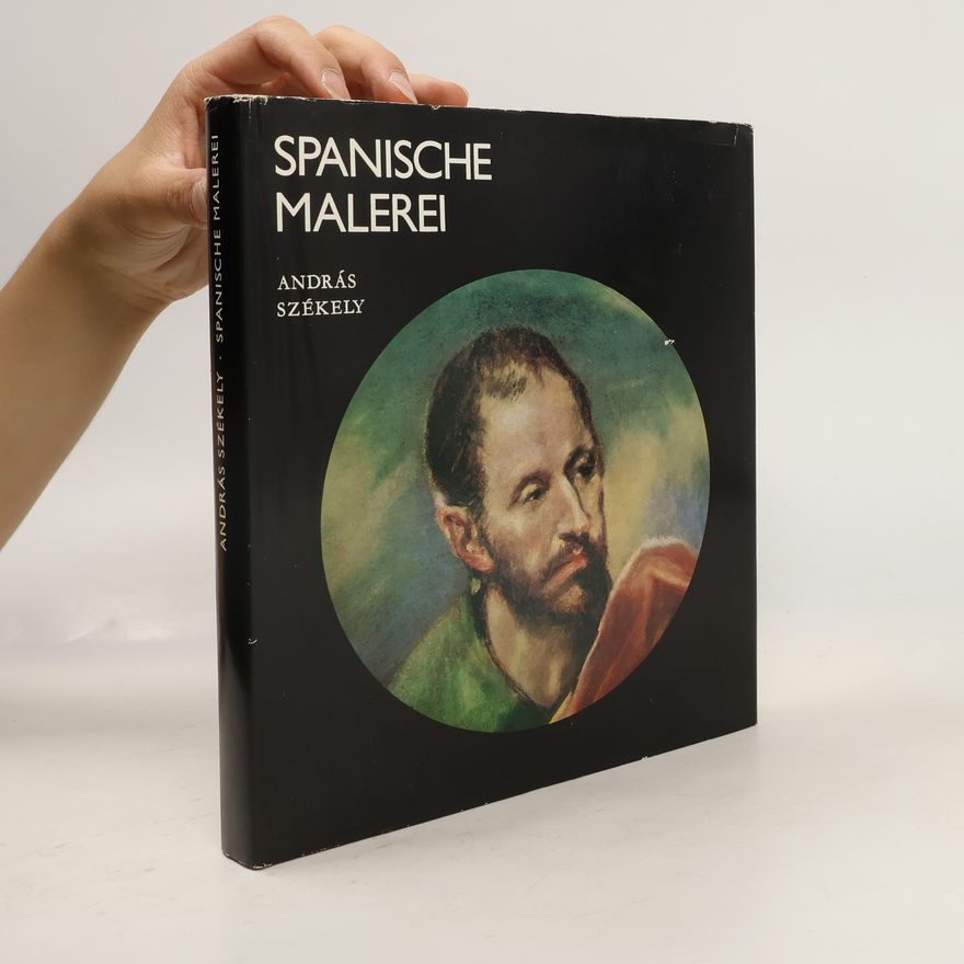 András Székely Spanische Malerei