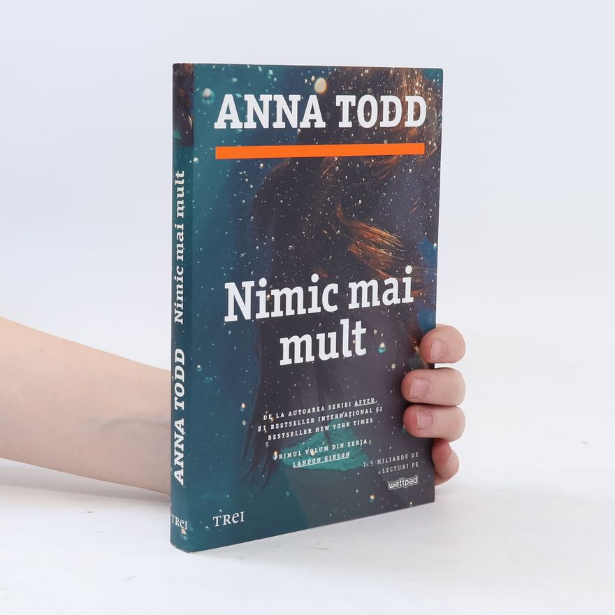 Anna Todd Nimic mai mult