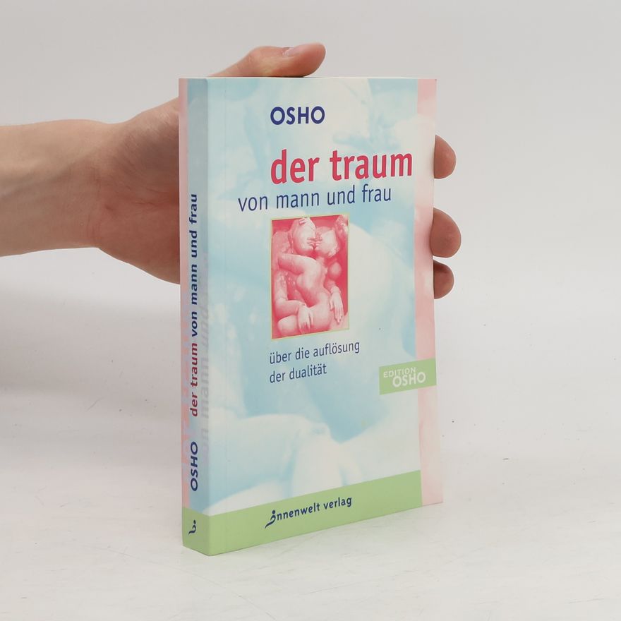 Osho Der Traum von Mann und Frau