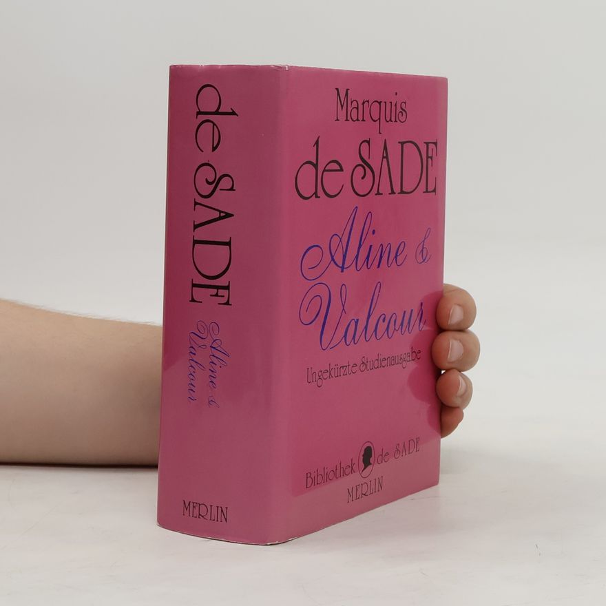Donatien Alphonse François marquis de Sade Aline und Valcour