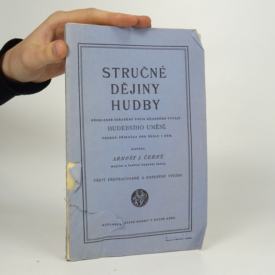 Arnošt J. Černý Stručné dějiny hudby