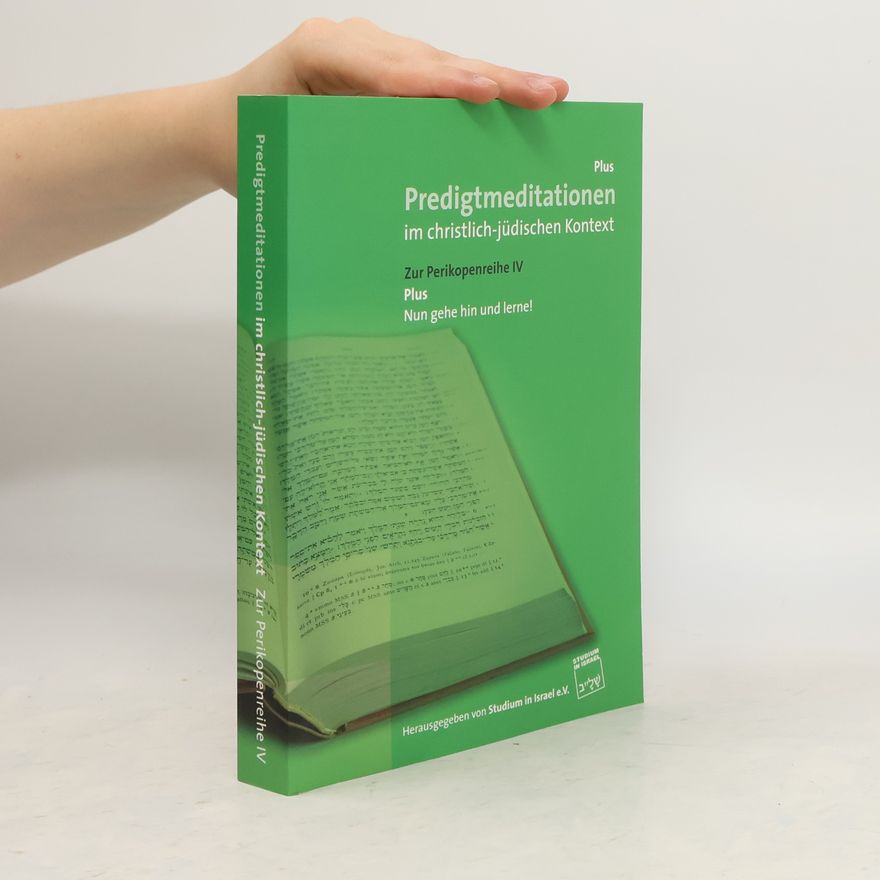 Autorenkollektiv Predigtmeditationen im christlich-jüdischen Kontext