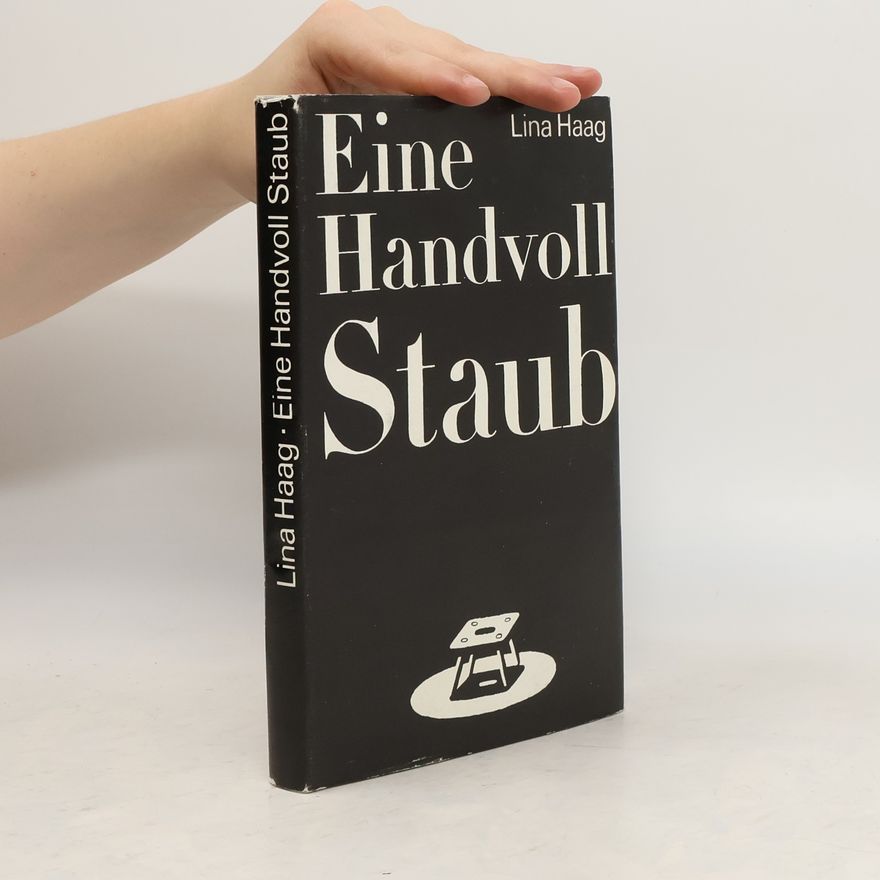 Lina Haag Eine Handvoll Staub