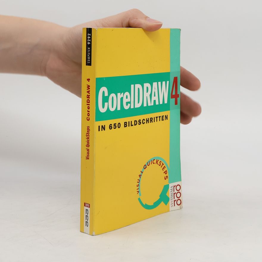 Gabriele Broszat CorelDRAW 4 in 650 Bildschritten