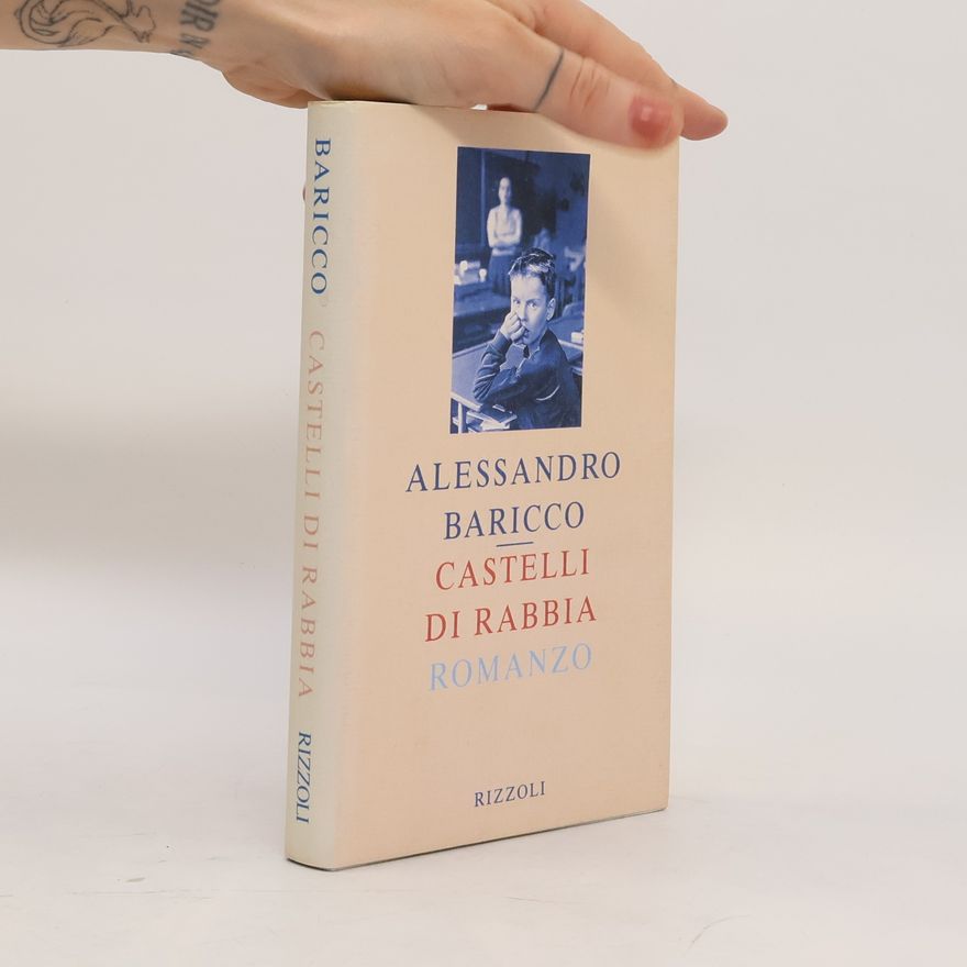 Alessandro Baricco Castelli di rabbia