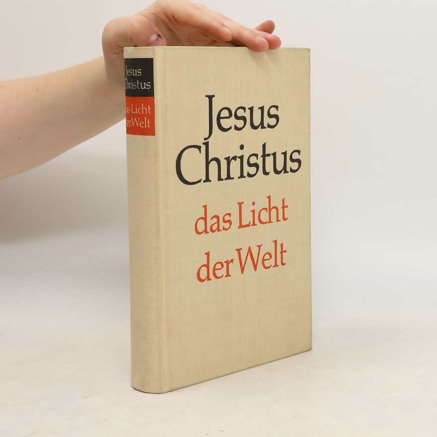 Various authors Jesus Christus. Das Licht der Welt
