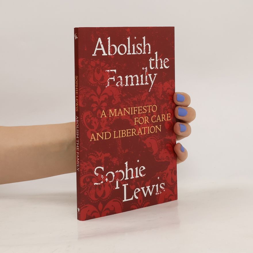 Sophie Piper Abolish the Family