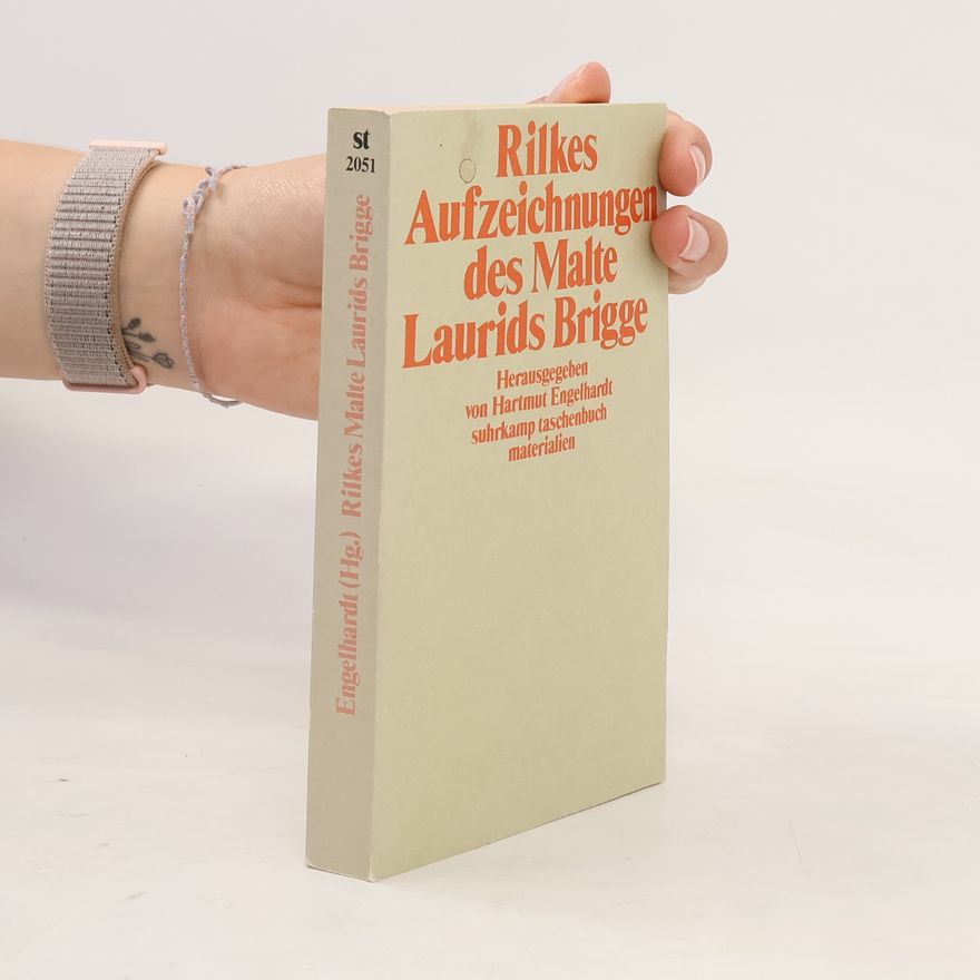 Hartmut Engelhardt Rilkes "Aufzeichnungen des Malte Laurids Brigge"