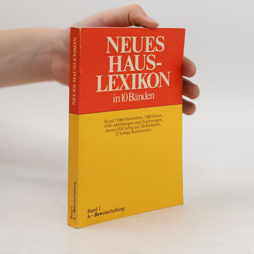 Autorenkollektiv Neues Hauslexikon in 10 Bänden. Band 1