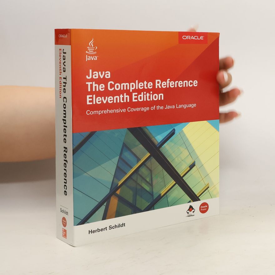 Herbert Schildt Java. The Complete Reference. Eleventh Edition