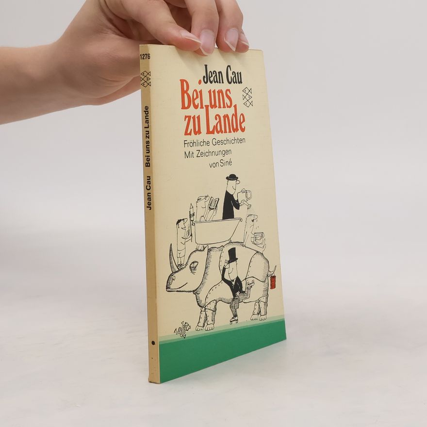 Jean Cau Bei uns zu Lande