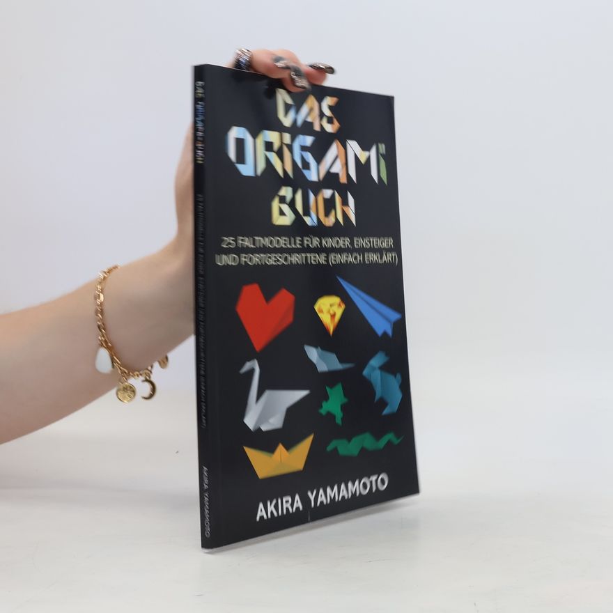 Akira Yamamoto Das Origami-Buch