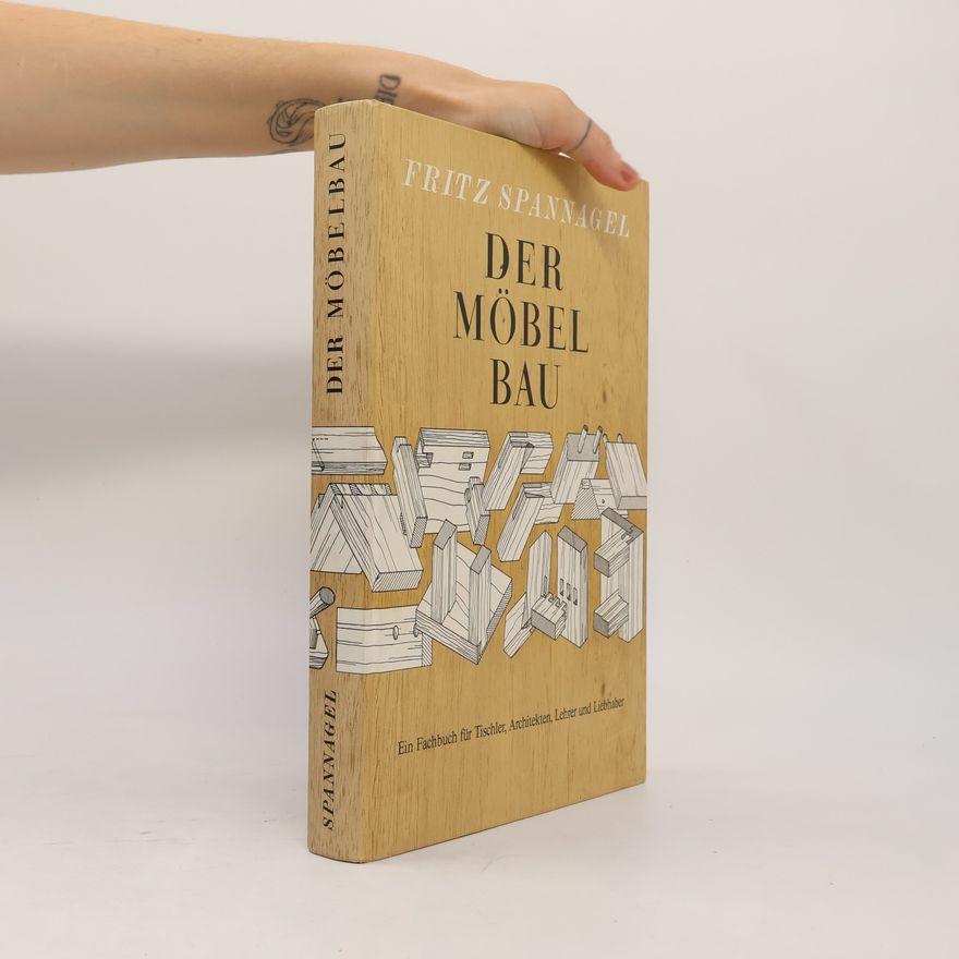Fritz Spannagel Der Möbelbau