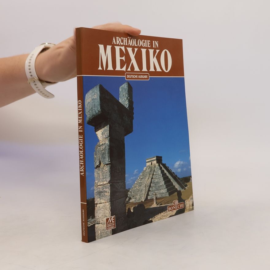 Autorenkollektiv Archäologie in Mexiko