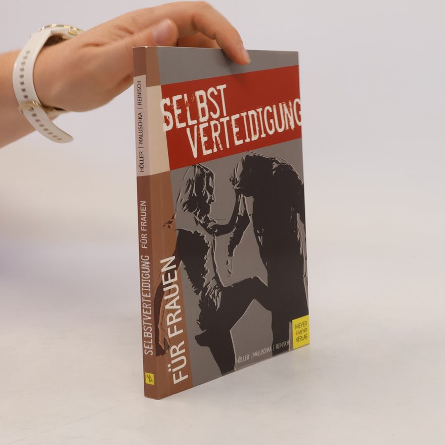 Jürgen Höller Selbstverteidigung für Frauen