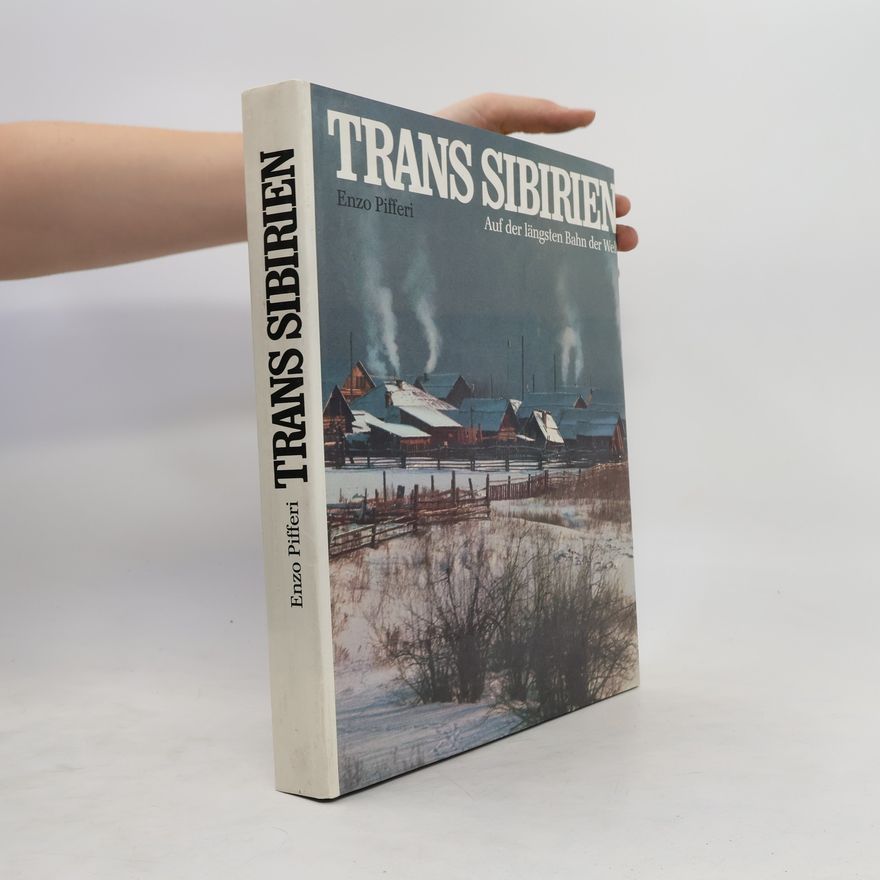 Enzo Pifferi Trans Sibirien