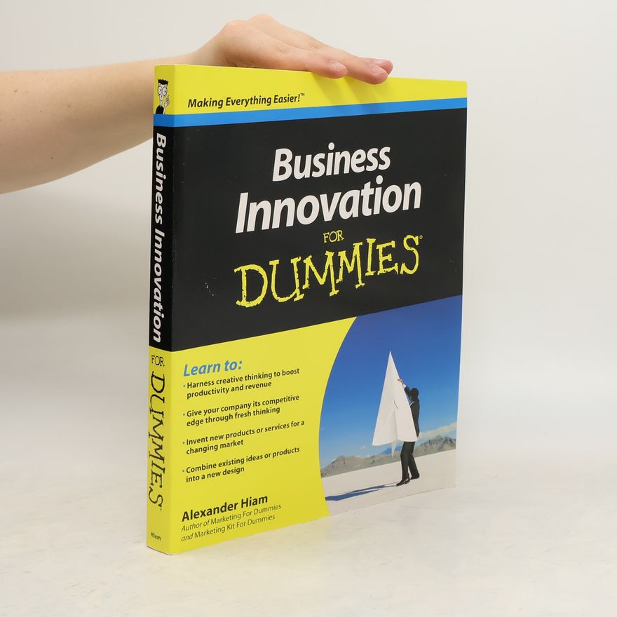 Alexander Hiam Business Innovation for Dummies