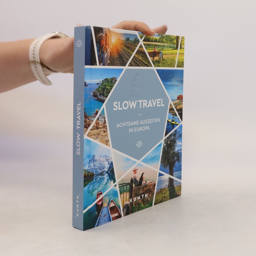 Collectif d'auteurs KUNTH Slow Travel