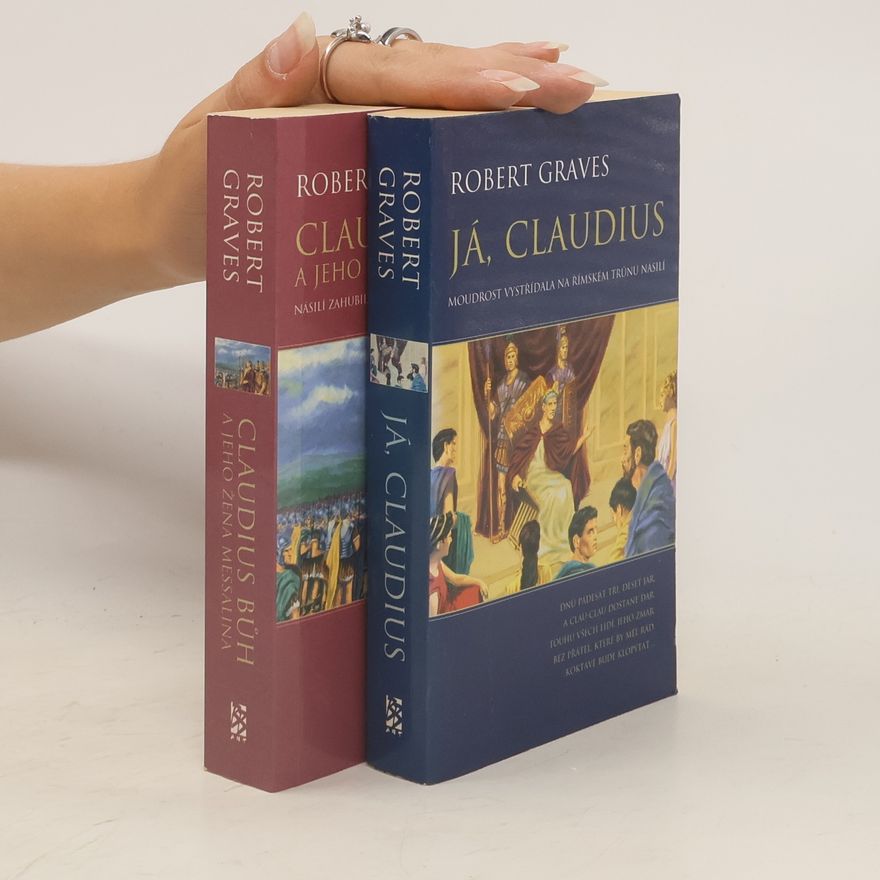 Robert Graves Já, Claudius. Claudius bůh a jeho žena Messalina