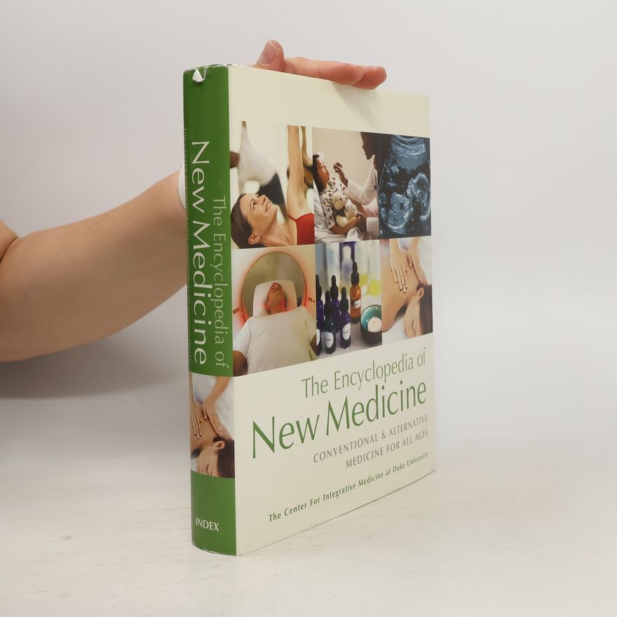Kolektiv autorů The Duke Encyclopedia of New Medicine