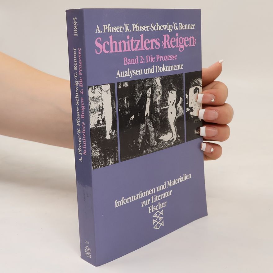 Kristina Pfoser-Schewig Schnitzlers "Reigen" 2. Die Prozesse