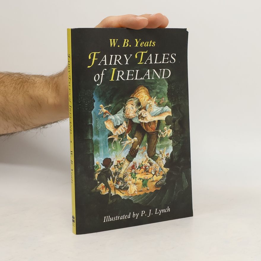 William Butler Yeats Fairy Tales of Ireland