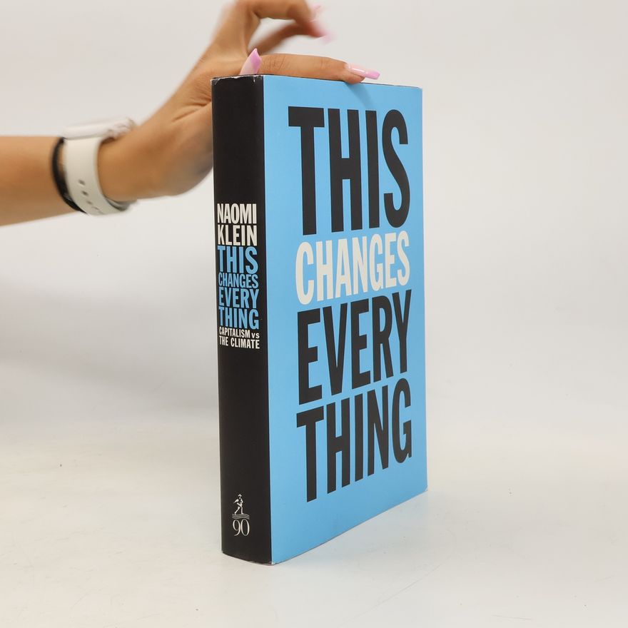Naomi Klein This changes everything