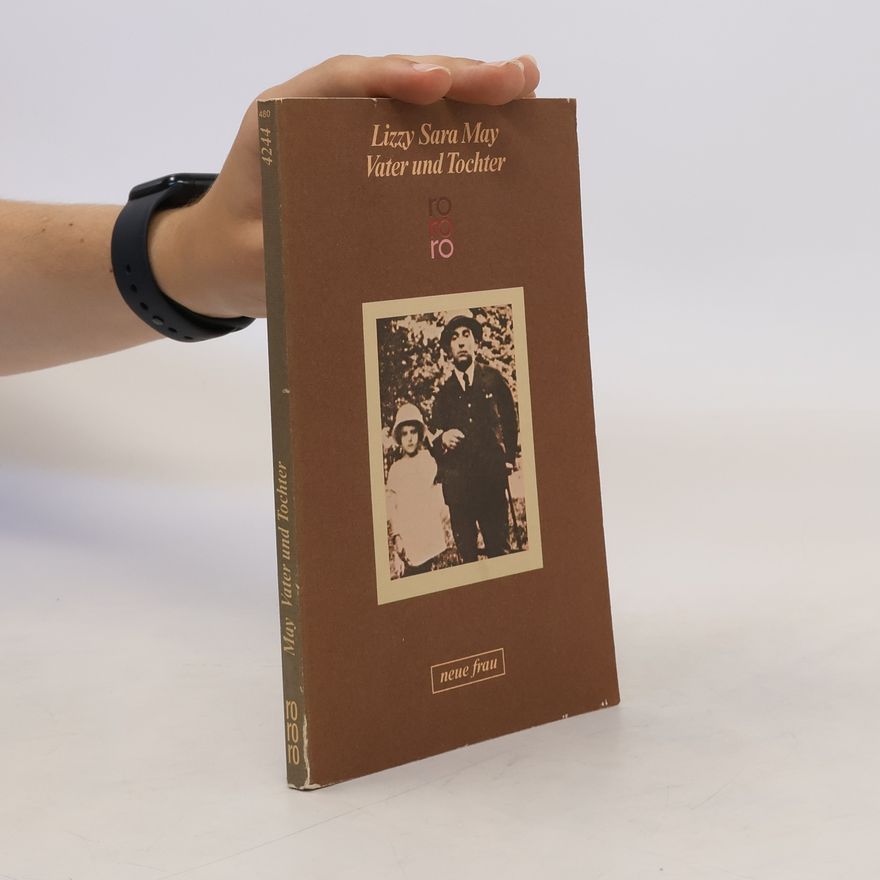 Lizzy S. May Vater und Tochter