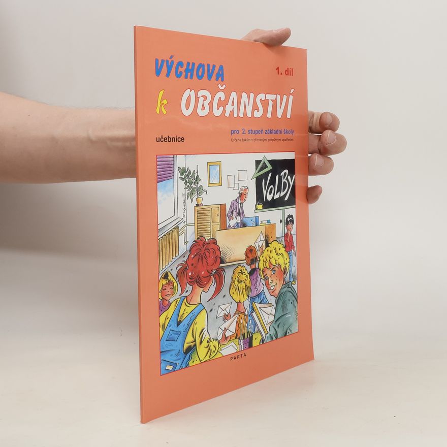 Kolektiv autorů Výchova k občanství pro 2. stupeň základní školy 1. díl