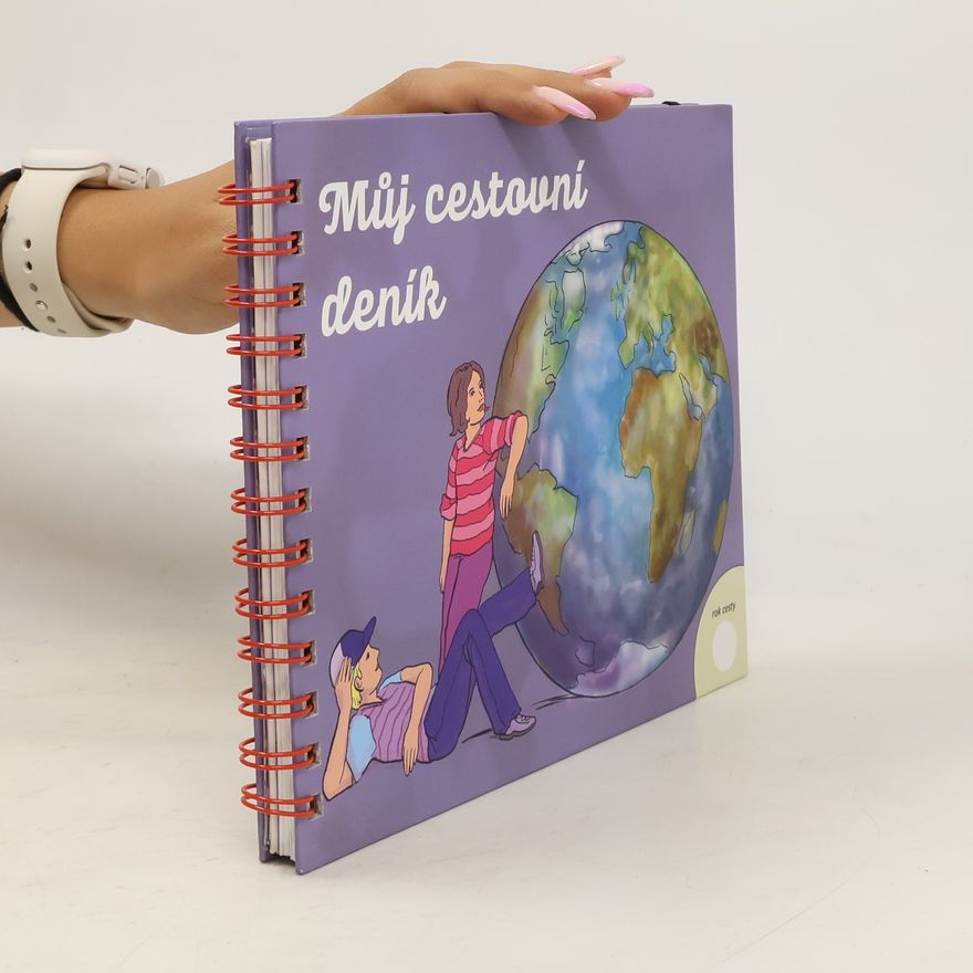 Collectif d'auteurs Můj cestovní deník : rok cesty