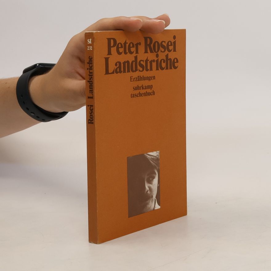 Peter Rosei Landstriche