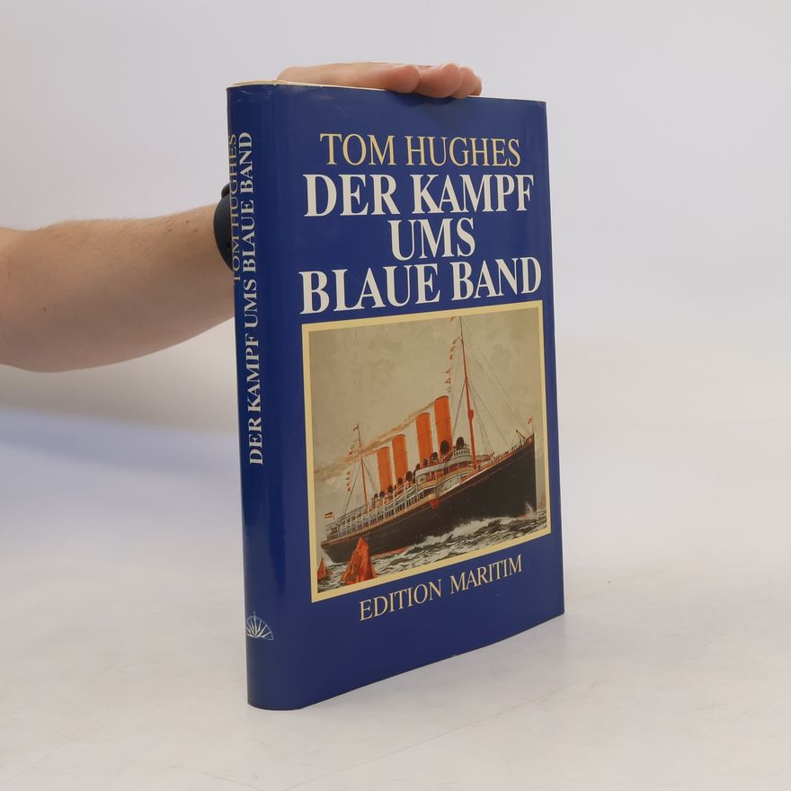 Tom Hughes Der Kampf ums blaue Band