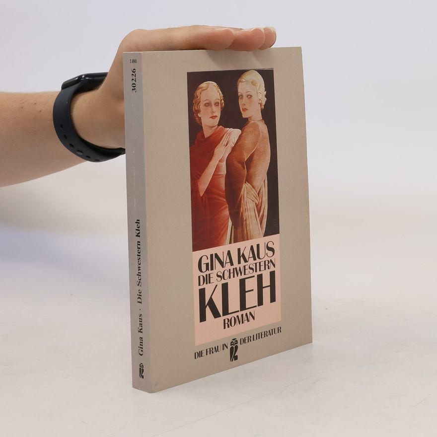 Gina Kaus Die Schwestern Kleh
