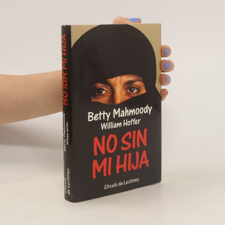 Betty Mahmoody No sin mi hija
