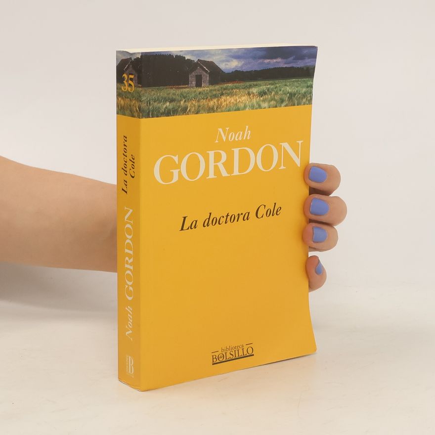 Noah Gordon La doctora Cole