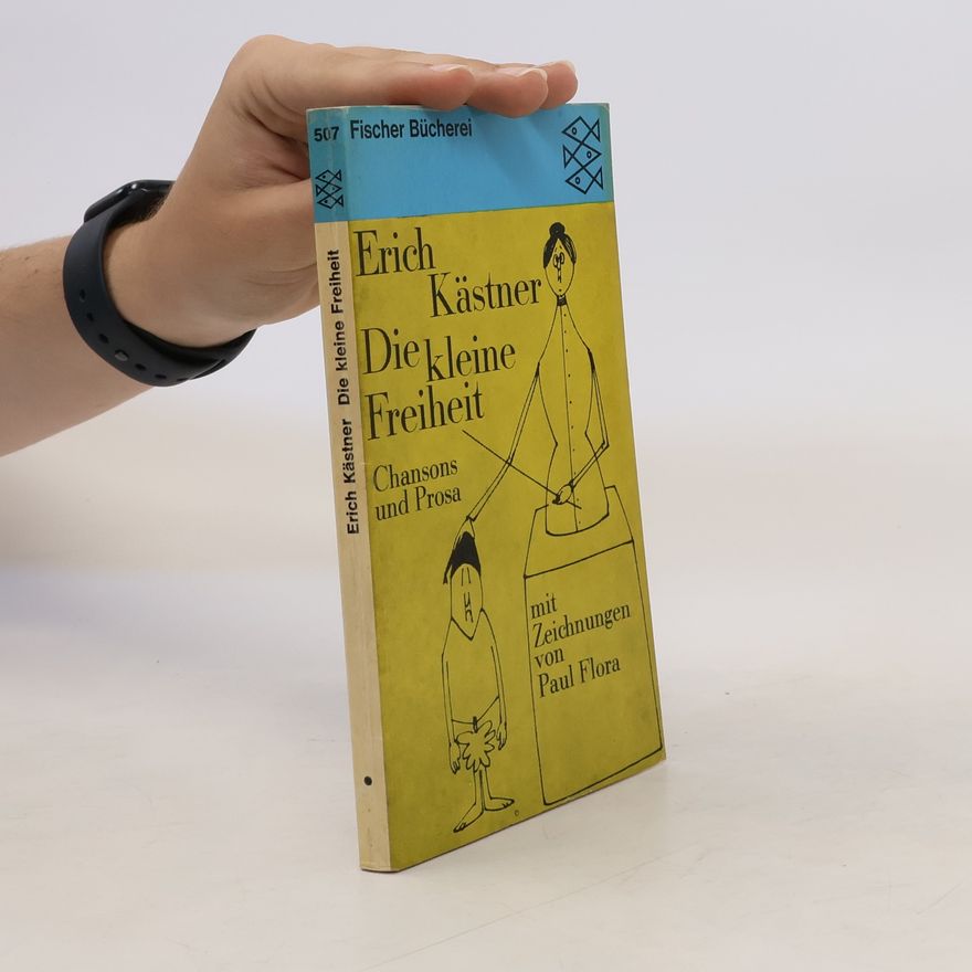 Erich Kästner Die kleine Freiheit