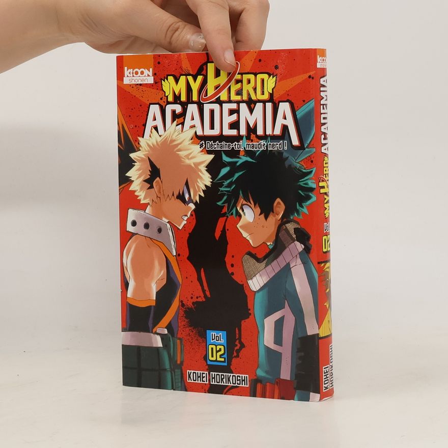 Kōhei Horikoshi My Hero Academia Vol. 02