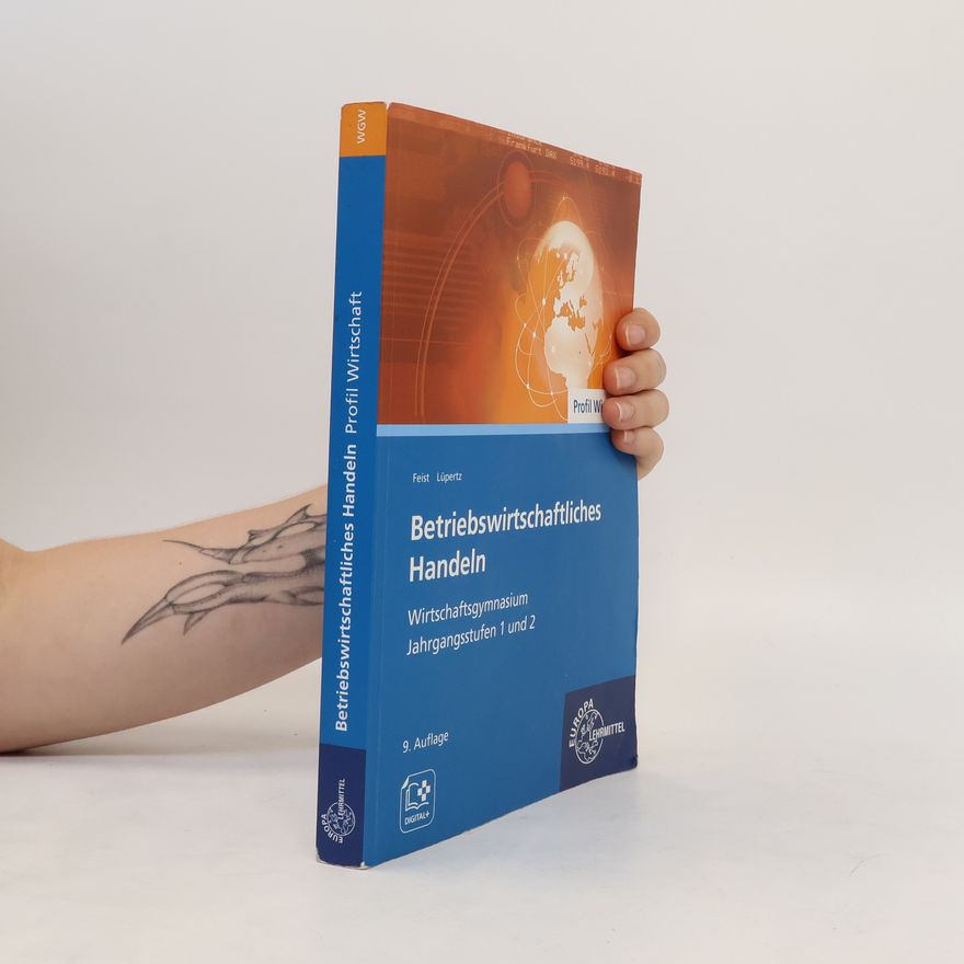 Theo Feist Betriebswirtschaftliches Handeln