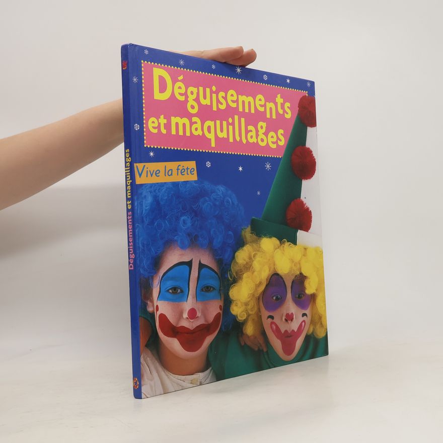 Autorenkollektiv Déguisements et maquillages