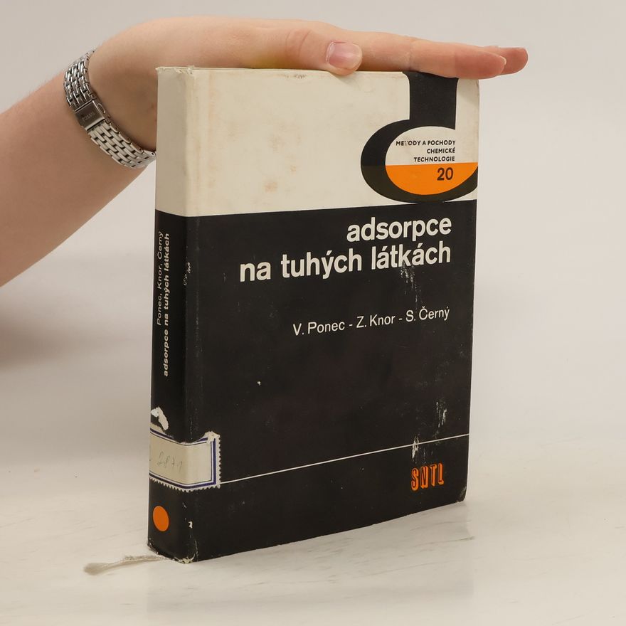 Zlatko Knor Adsorpce na tuhých látkách